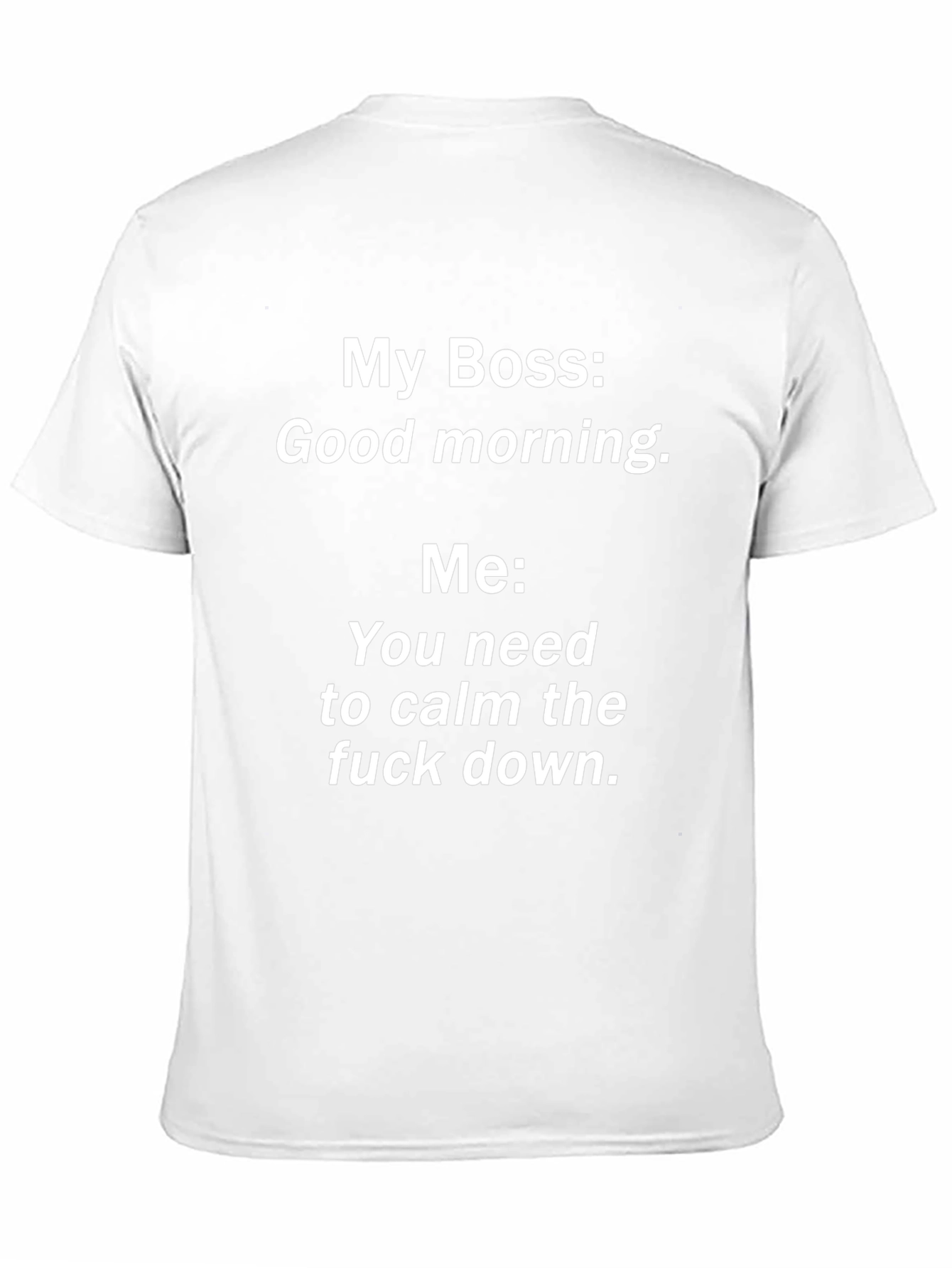 Camiseta Hombre: My Boss Good Morning - Relax