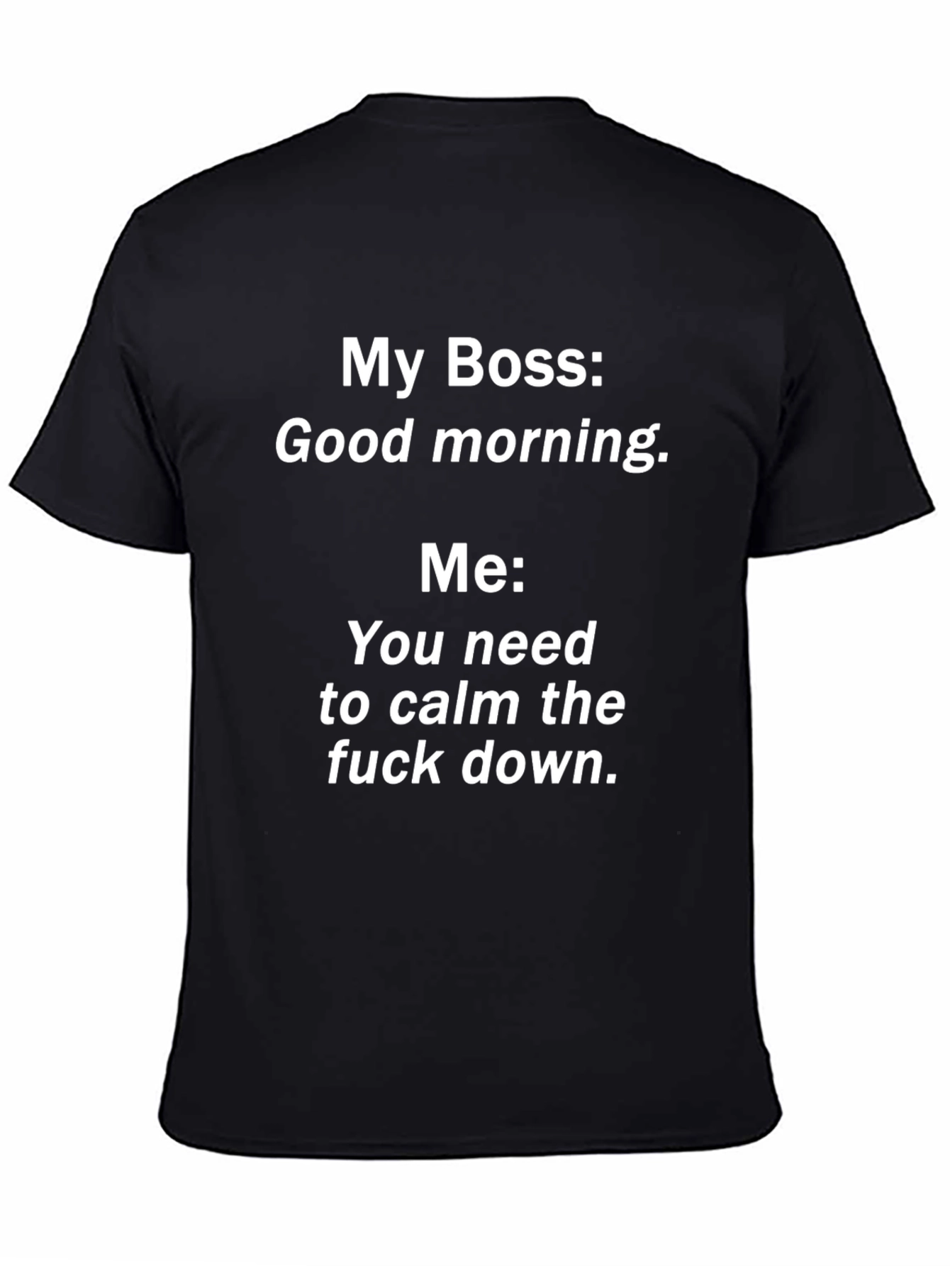 Camiseta Hombre: My Boss Good Morning - Relax