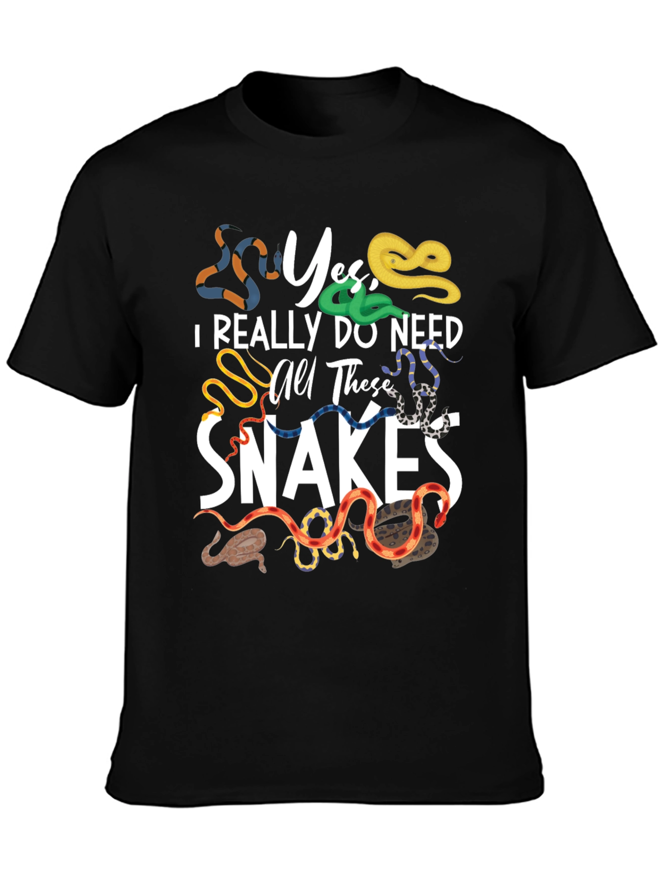 Camiseta Sí necesito todas estas serpientes