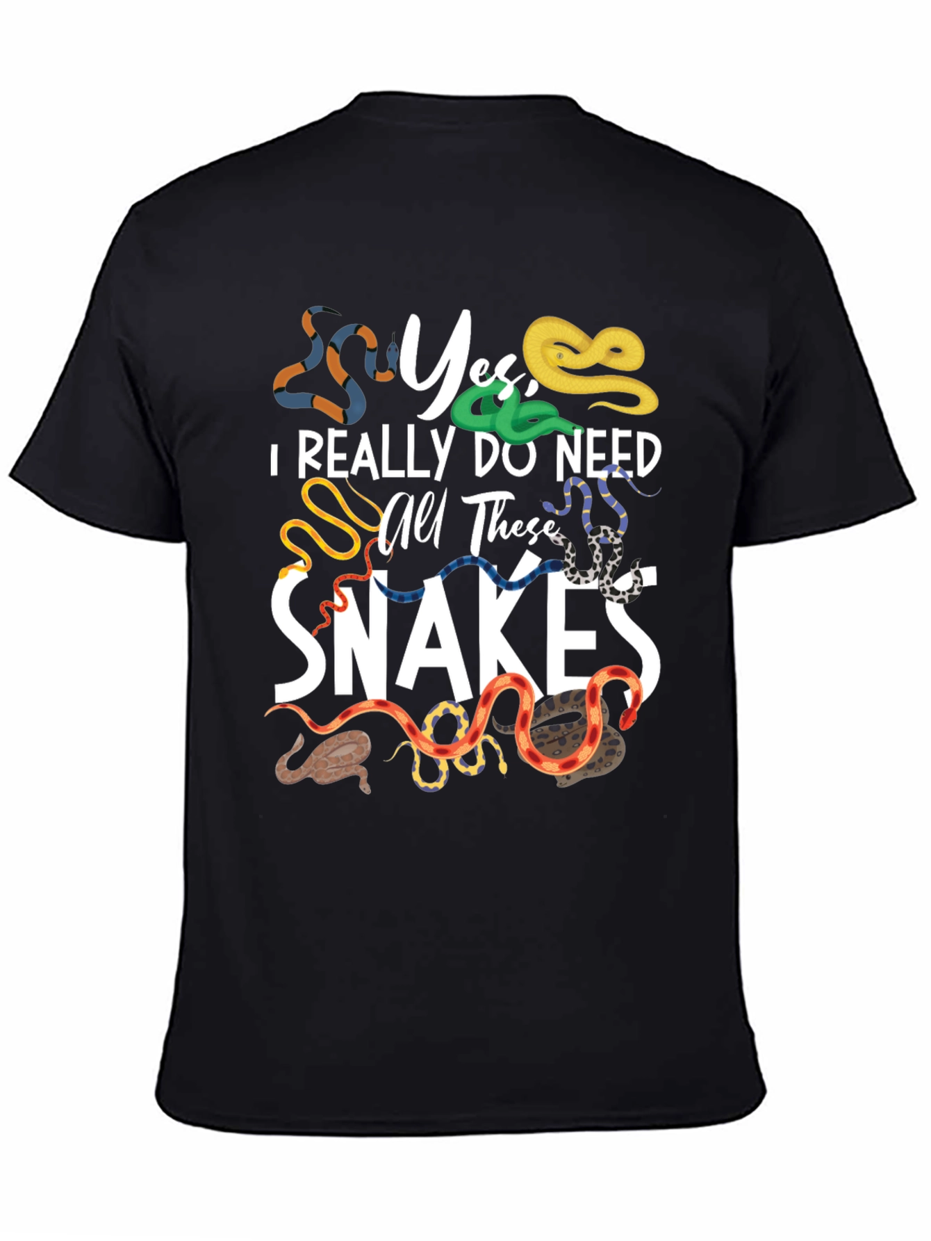 Camiseta Sí necesito todas estas serpientes