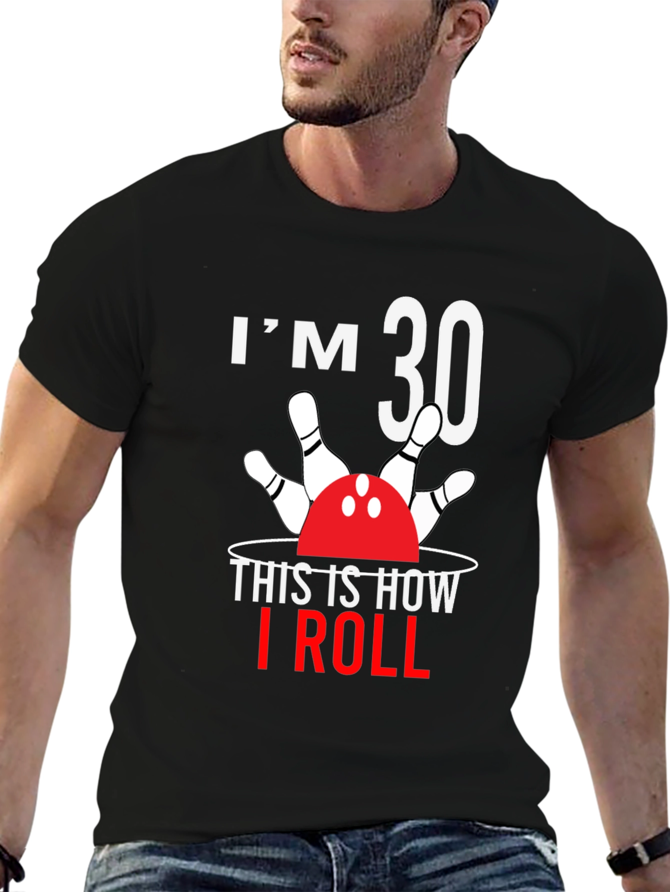 Camiseta Im 30 This is How I Roll