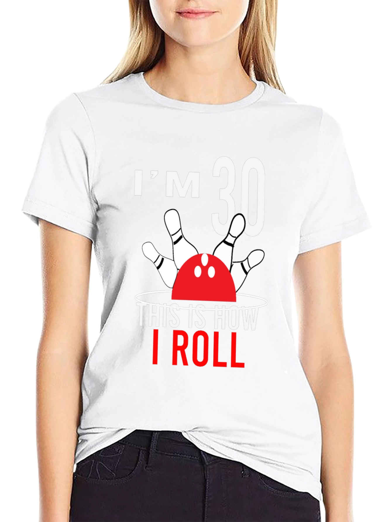 Camiseta Im 30 This is How I Roll