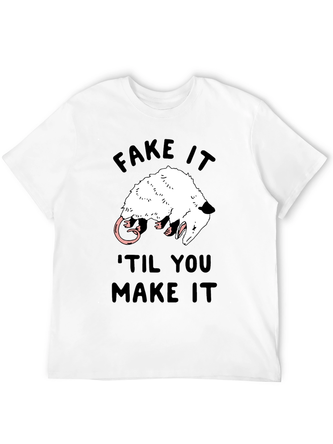 Camiseta Negra Fake It Til You Make It Zarigüeya