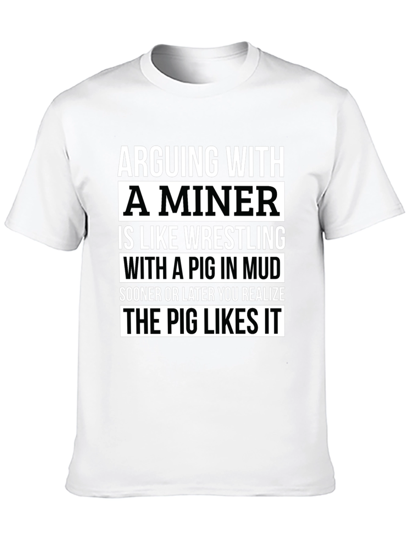 Camiseta Negra: Discutir con un Minero