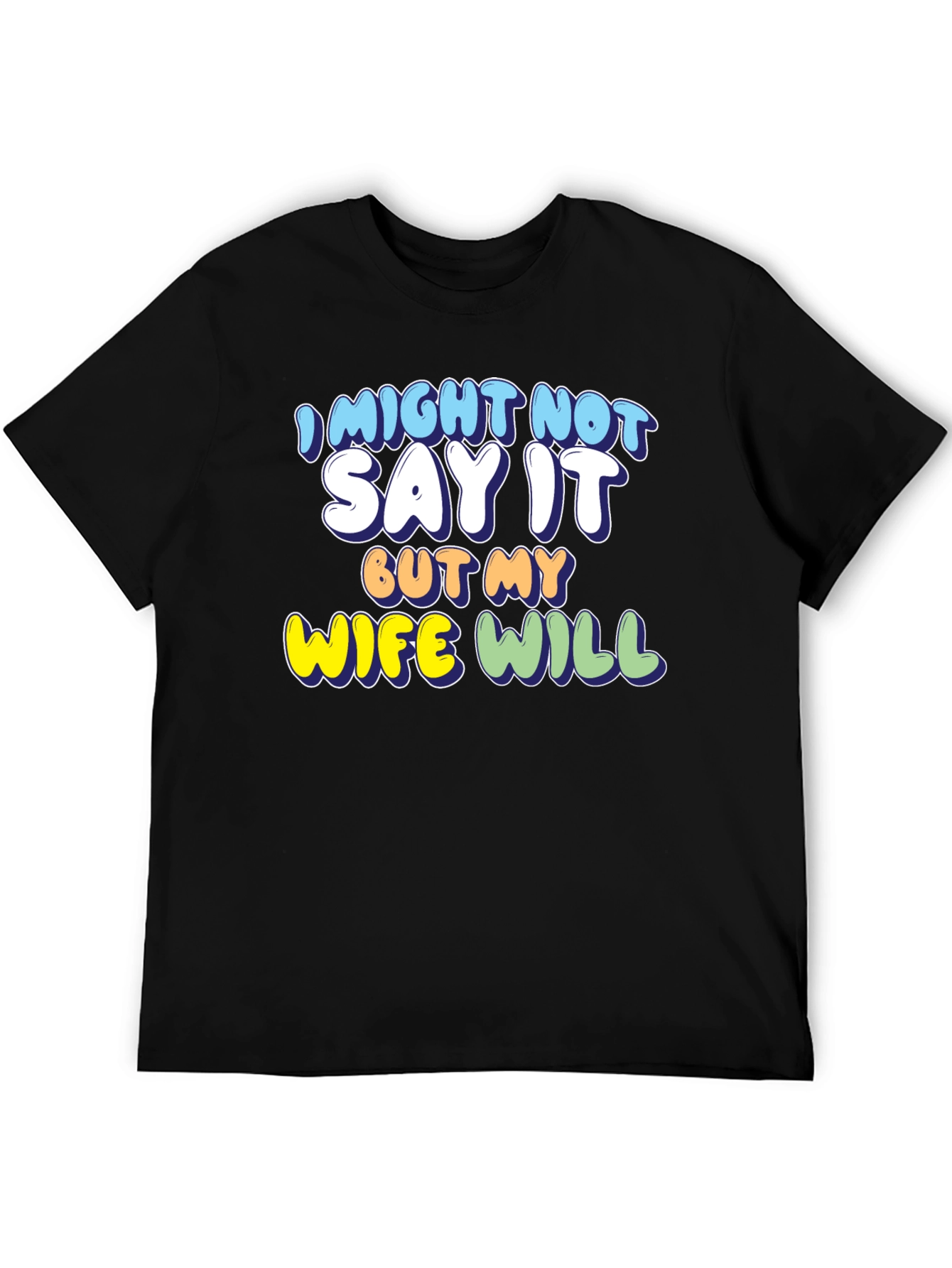 Camiseta Negra con Mensaje Divertido My Wife Will