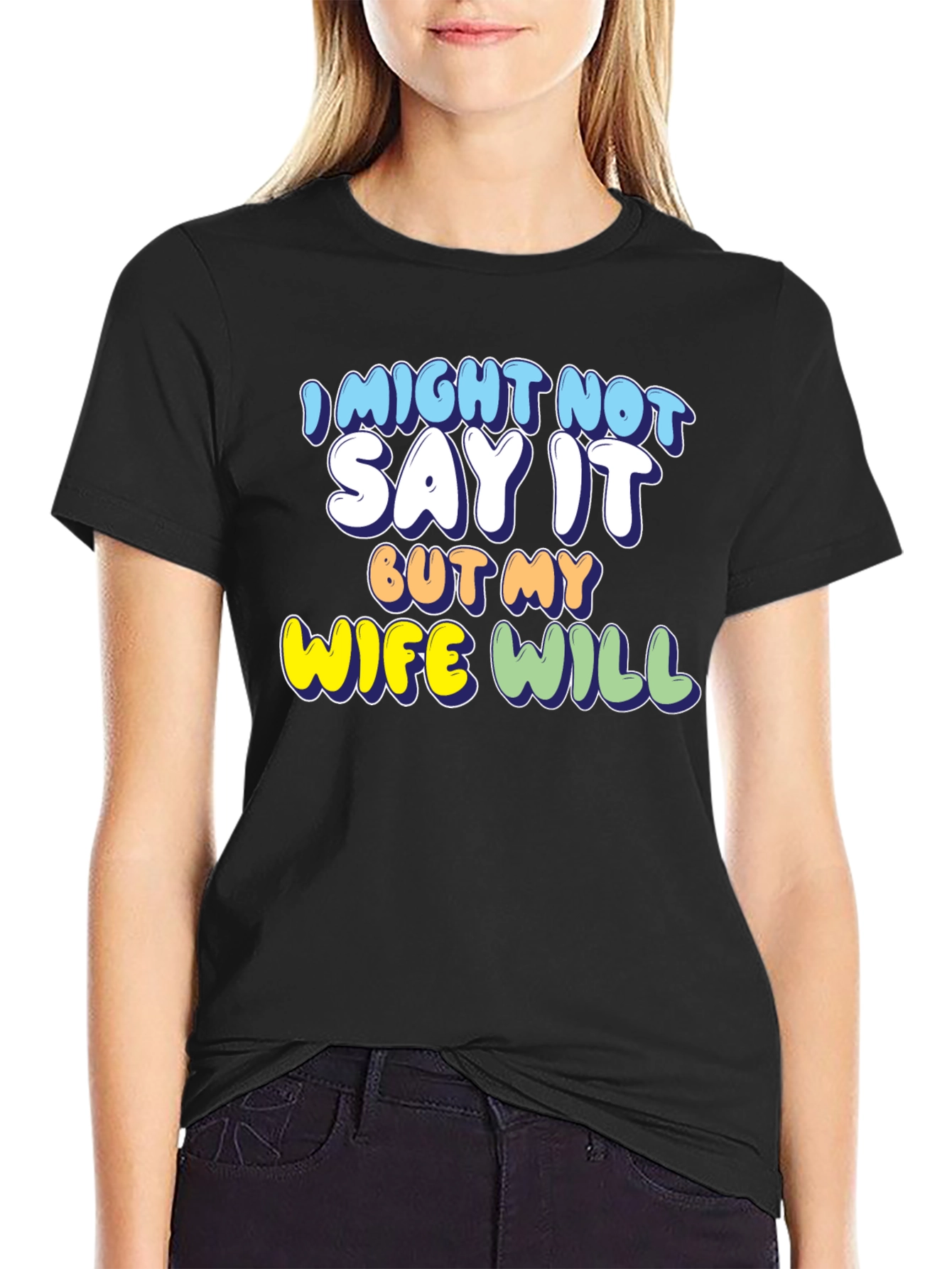 Camiseta Negra con Mensaje Divertido My Wife Will