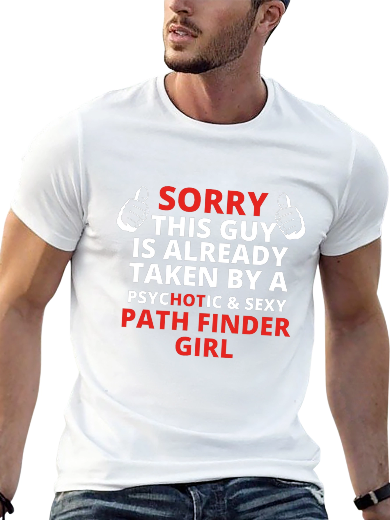 Camiseta Hombre: Sorry Taken by Pathfinder Girl