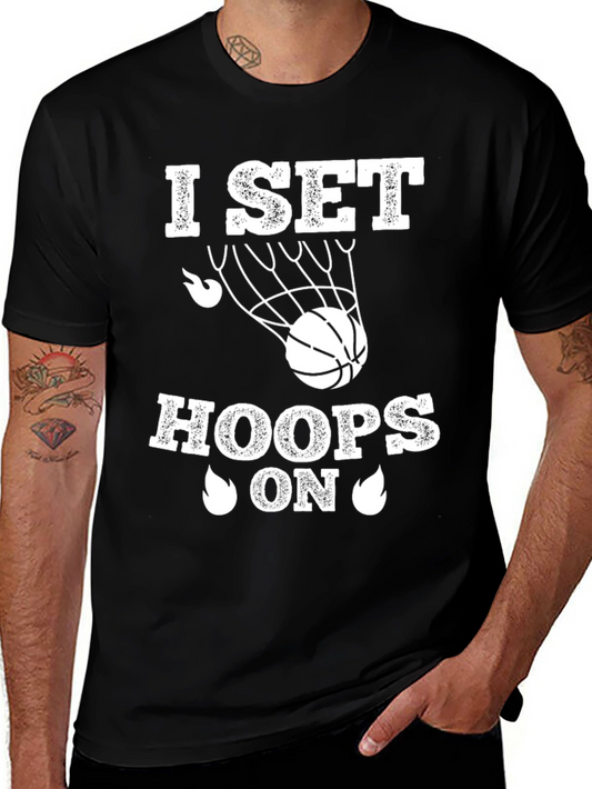 Camiseta I Set Hoops On para amantes del baloncesto