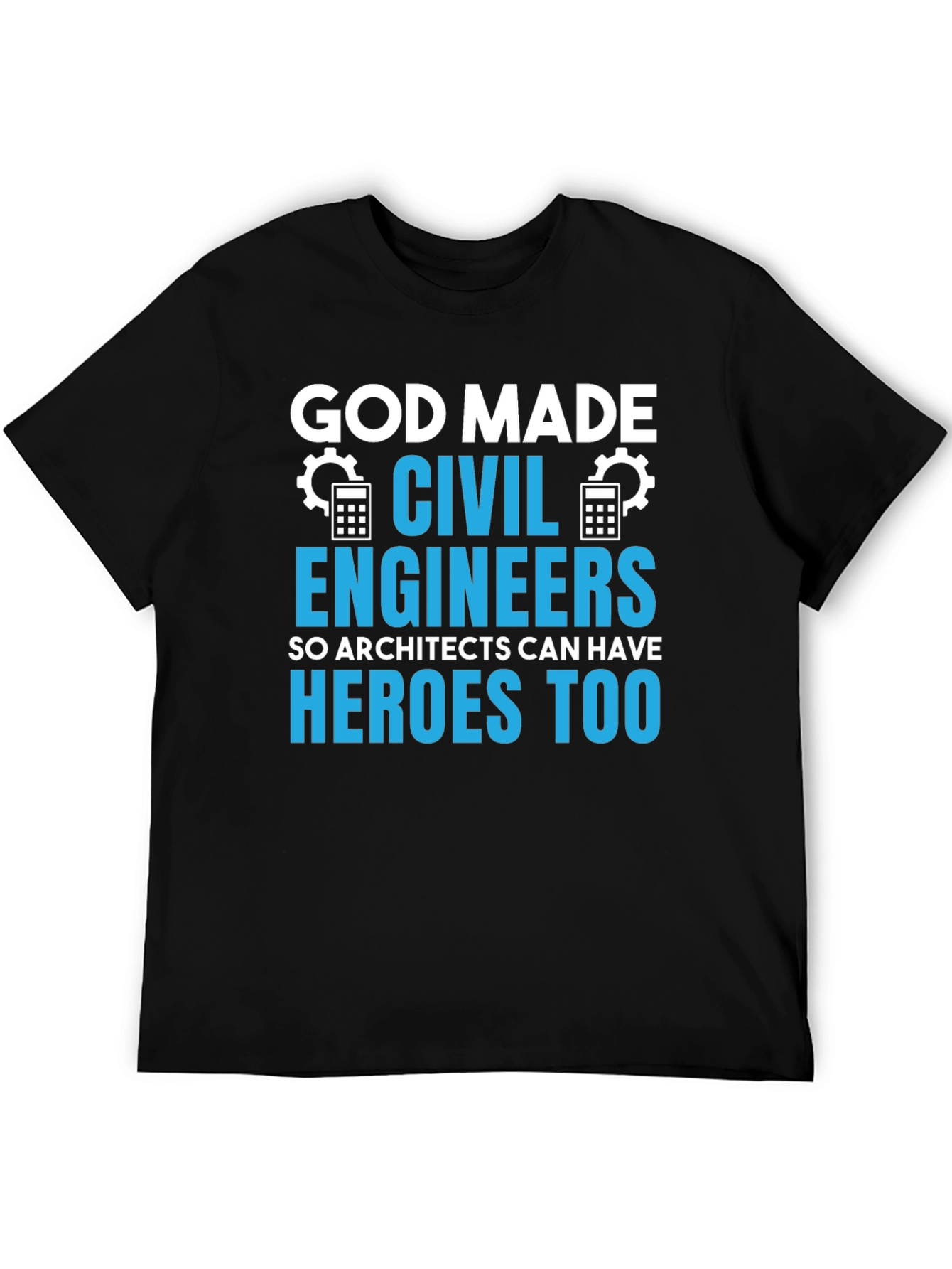Camiseta Hombre Ingenieros Civiles: Héroes Arquitectos