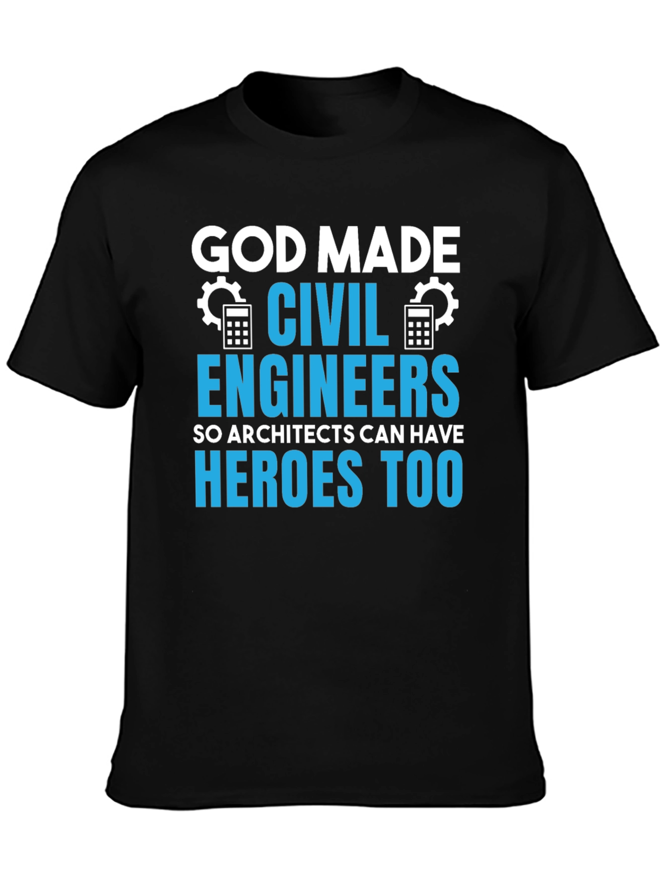 Camiseta Hombre Ingenieros Civiles: Héroes Arquitectos