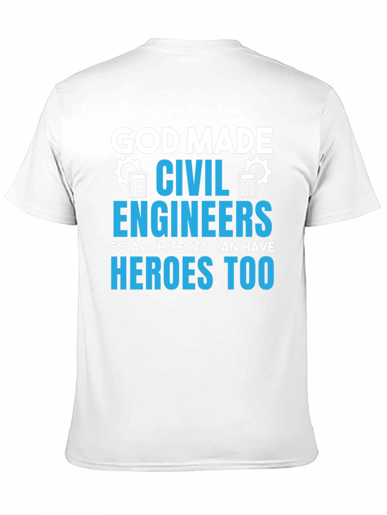 Camiseta Hombre Ingenieros Civiles: Héroes Arquitectos