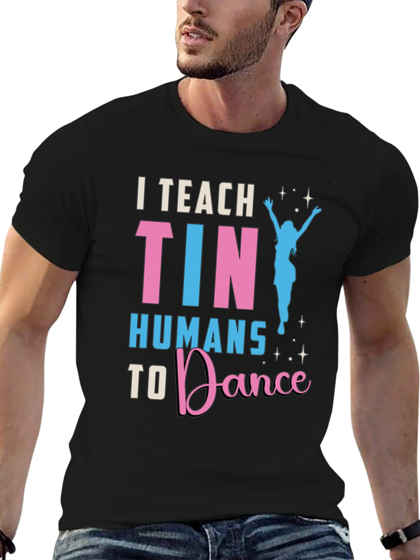 Camiseta I Teach Tiny Humans to Dance
