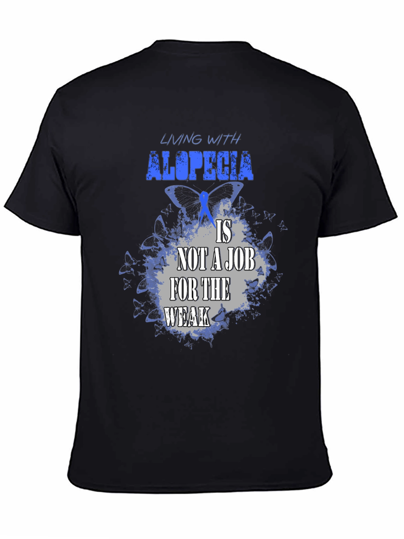Camiseta Alopecia: No es Trabajo para Débiles