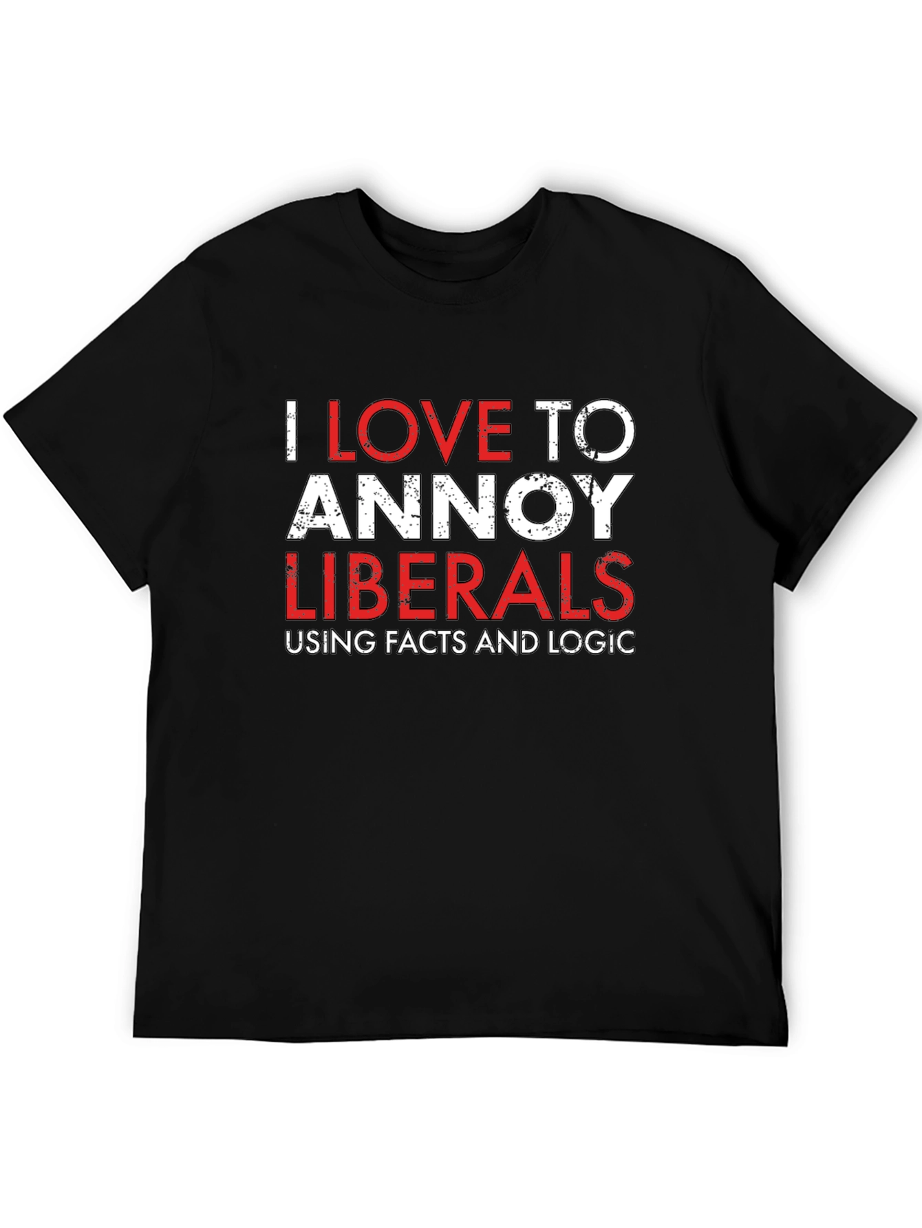 Camiseta Negra: Amo Molestar a los Liberales con Datos