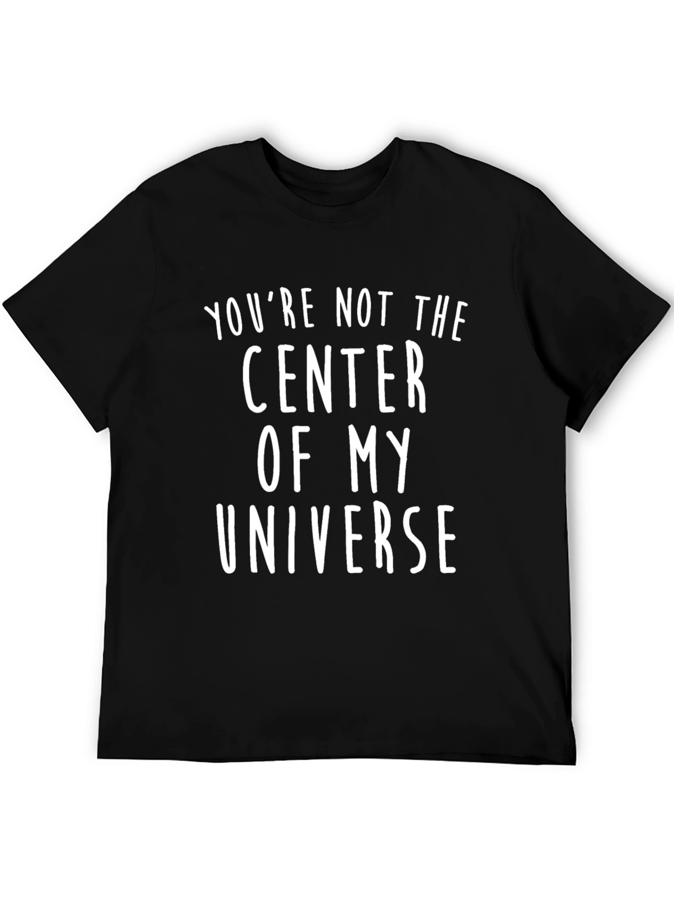 Camiseta Negra con Mensaje Divertido: No Eres Mi Universo