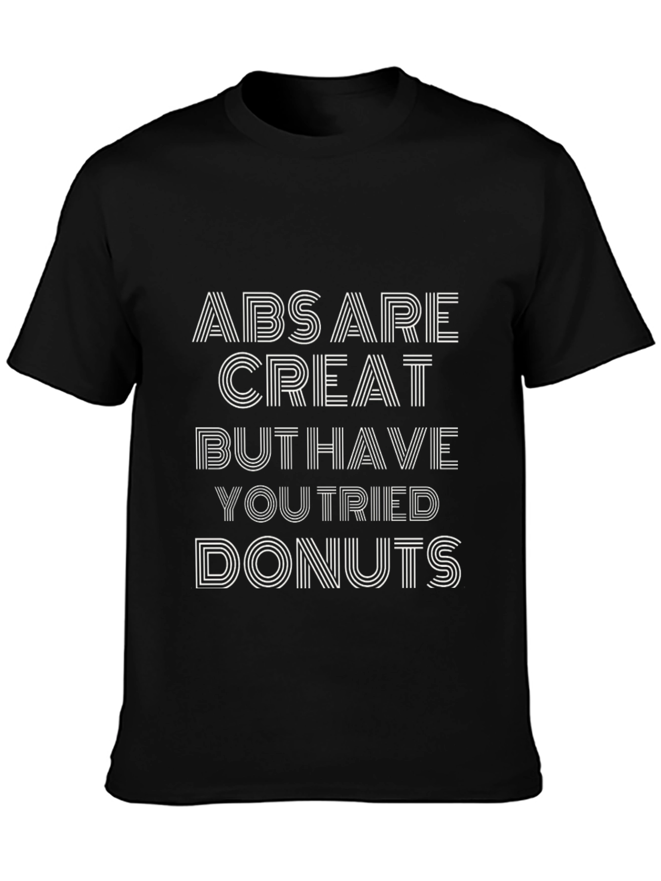 Camiseta Divertida: Abs are Great but Donuts?