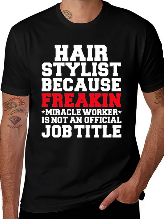 Camiseta Estilista Freakin - Regalo Divertido