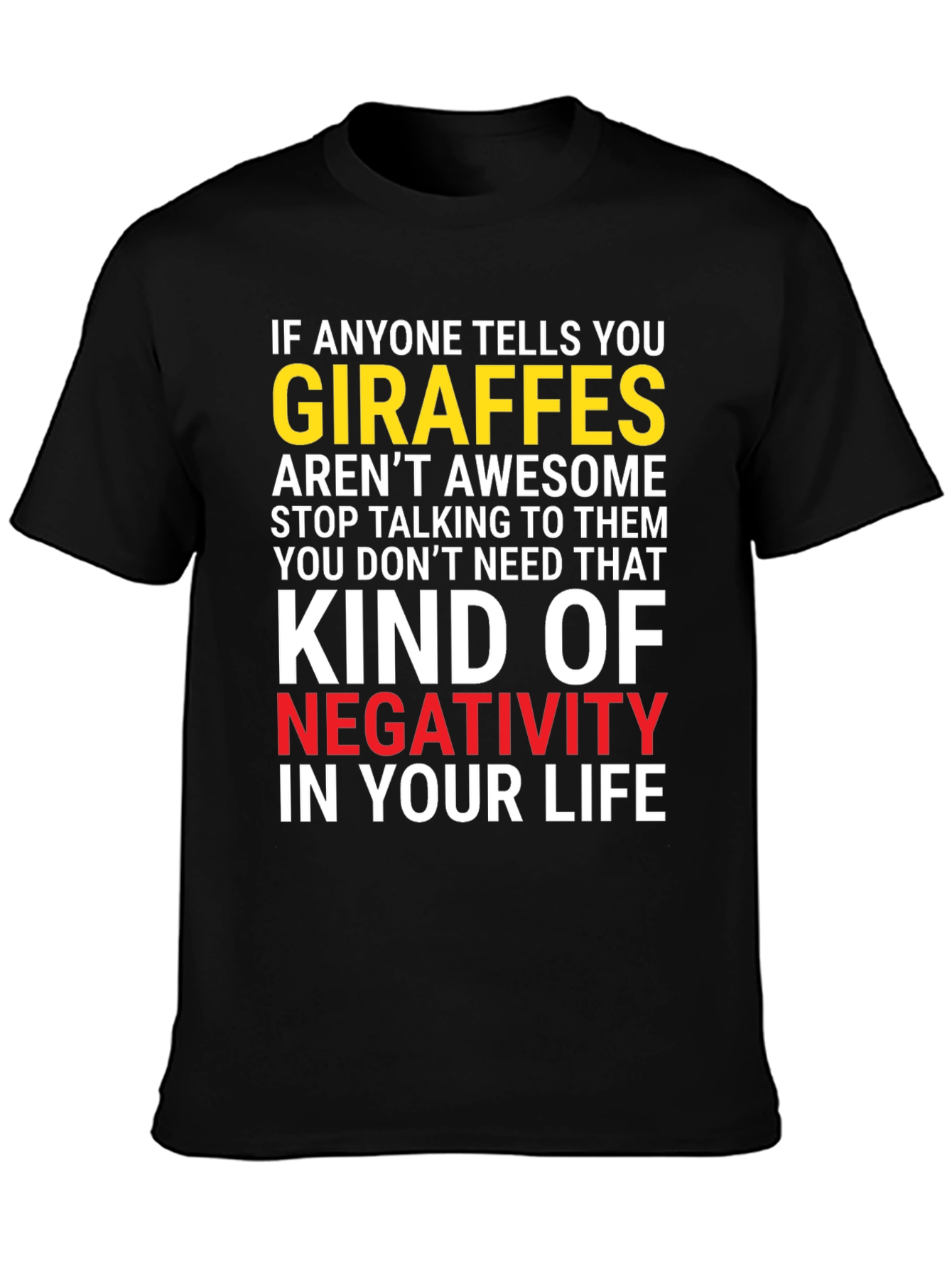Camiseta Gráfica: ¡Si Alguien Critica a las Jirafas Adiós!