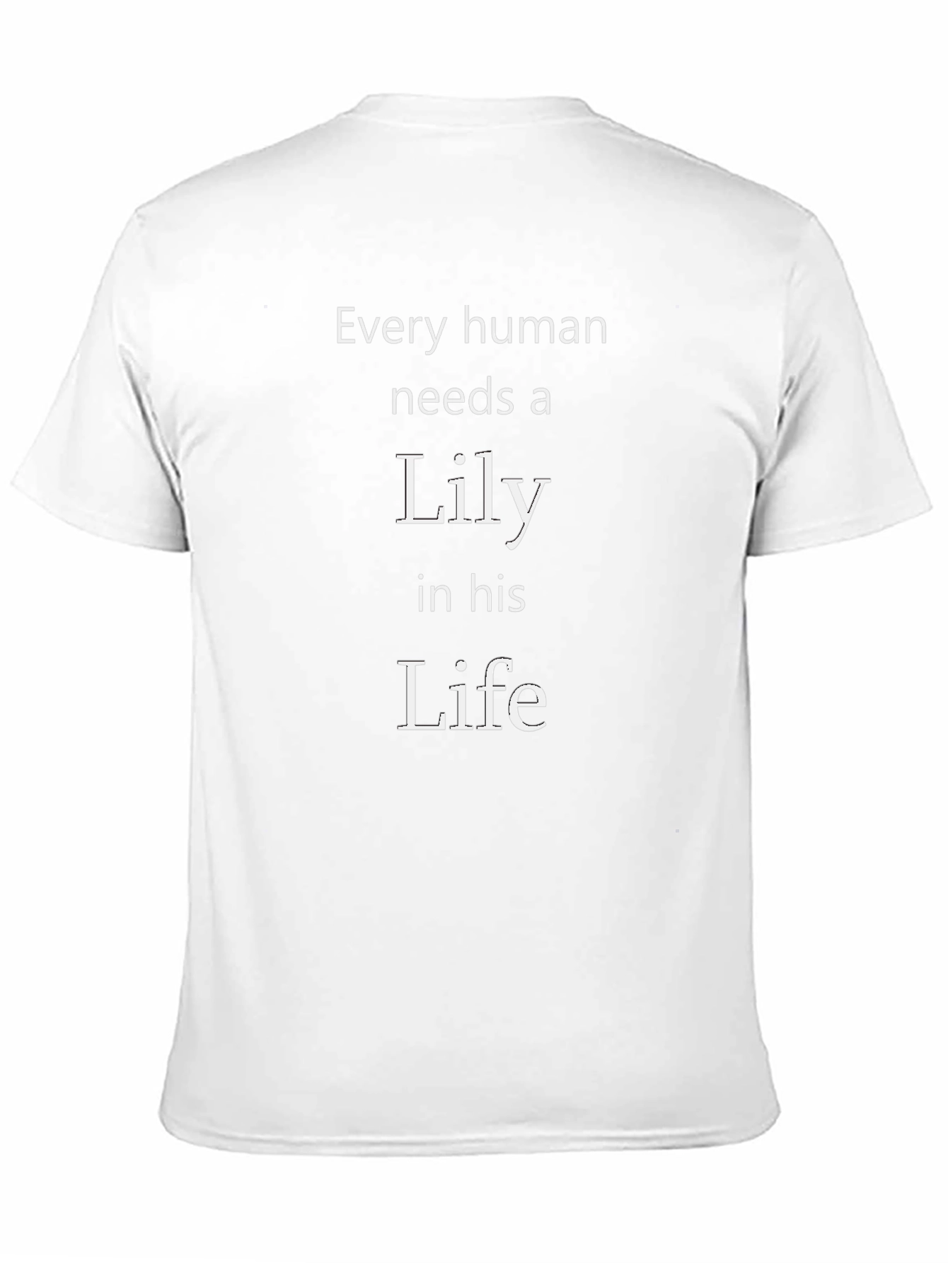 Camiseta Negra: Todos Necesitan una Lily en su Vida