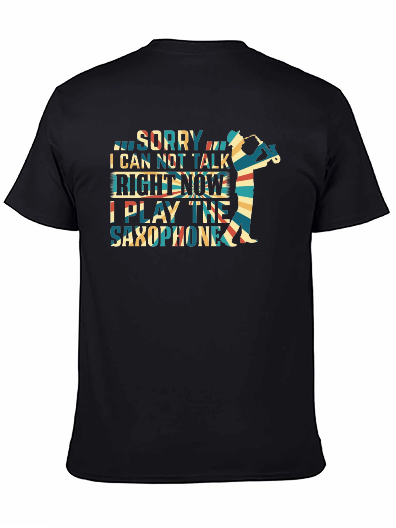 Camiseta Sorry I Can Not Talk de Saxofón
