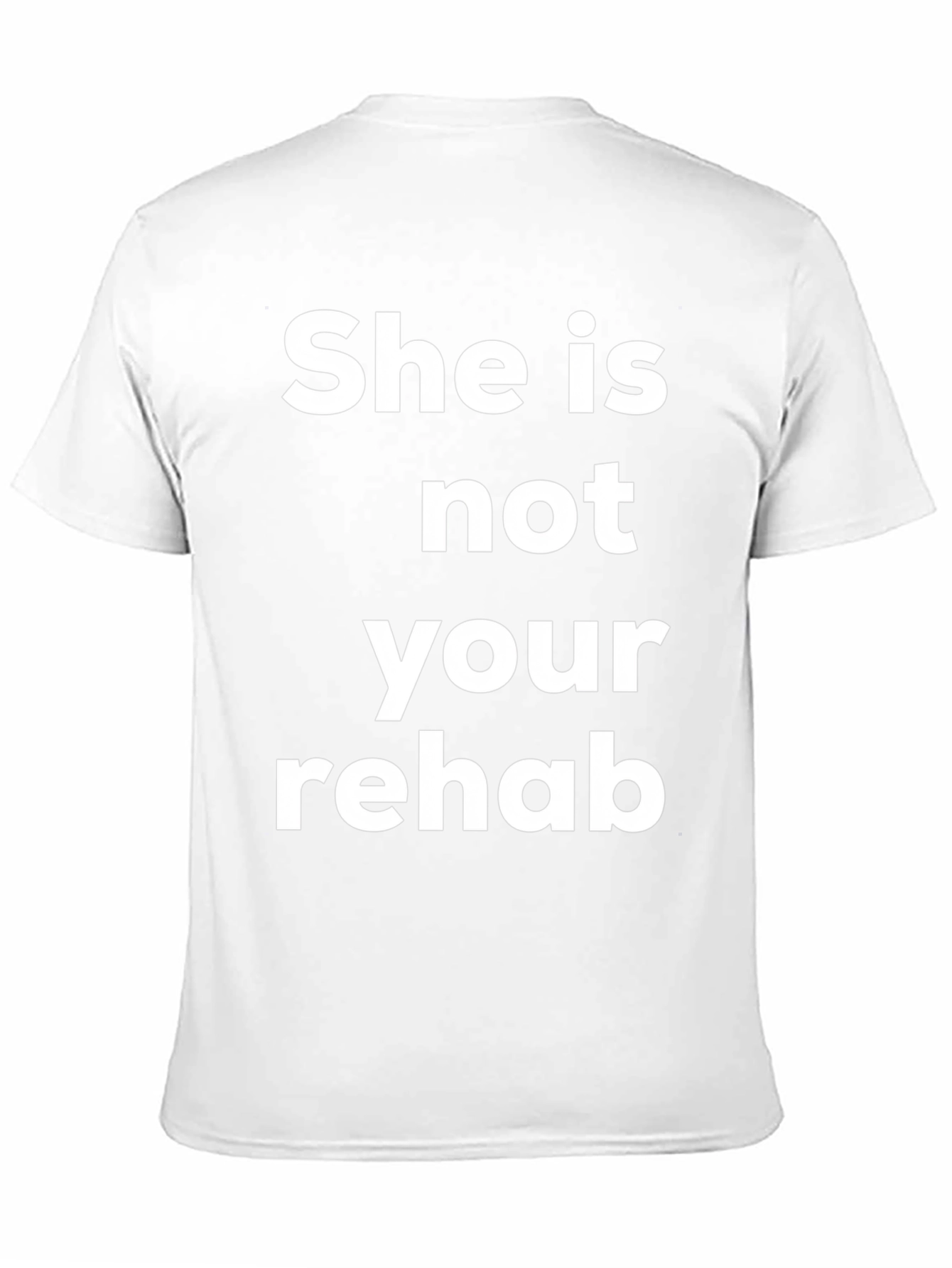 Camiseta Ella no es tu rehabilitación