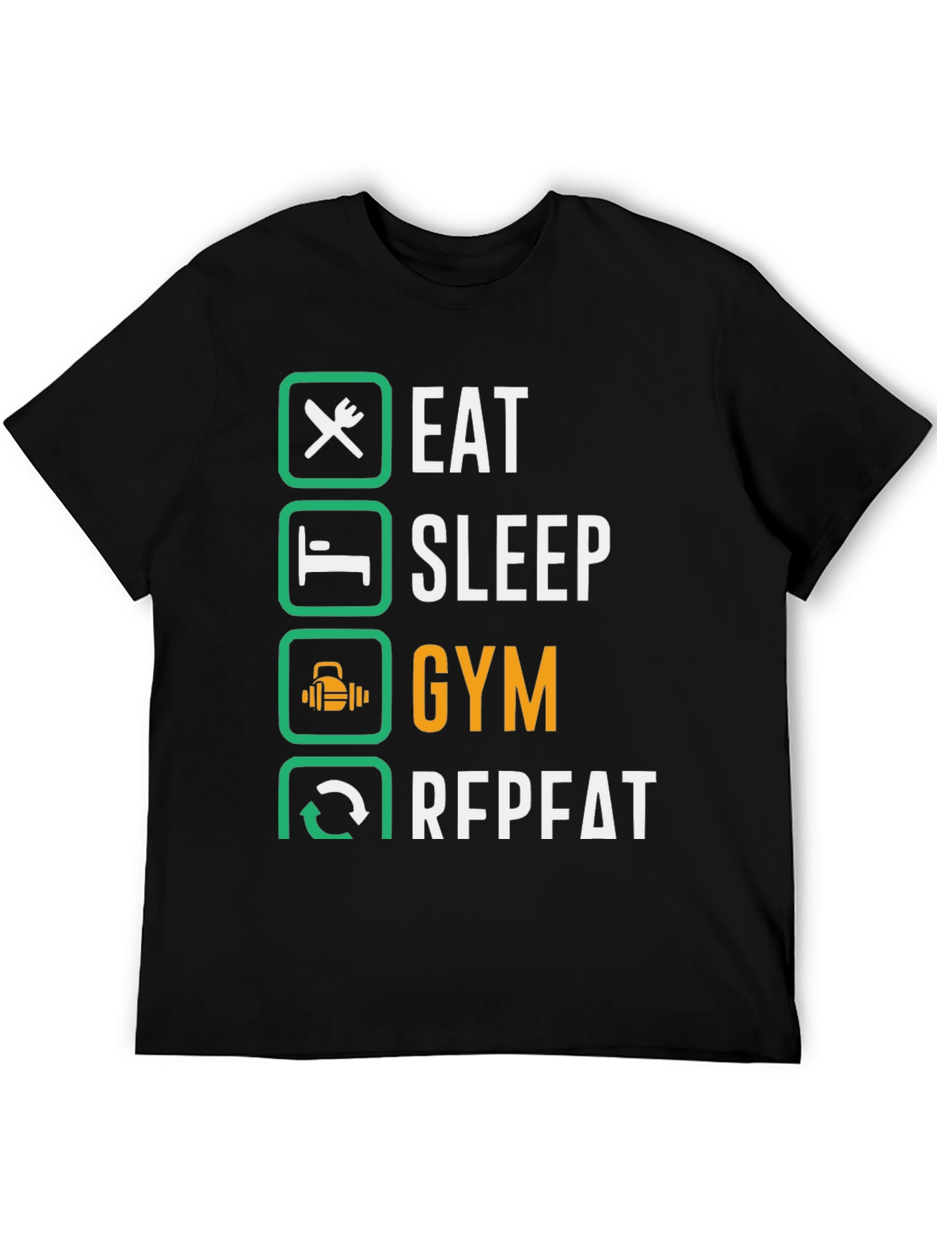 Camiseta Hombre: Comer Dormir Gimnasio Repetir