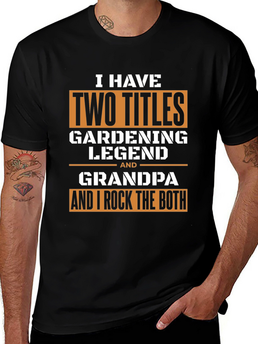 Camiseta Hombre Dos Títulos: Jardinería y Abuelo