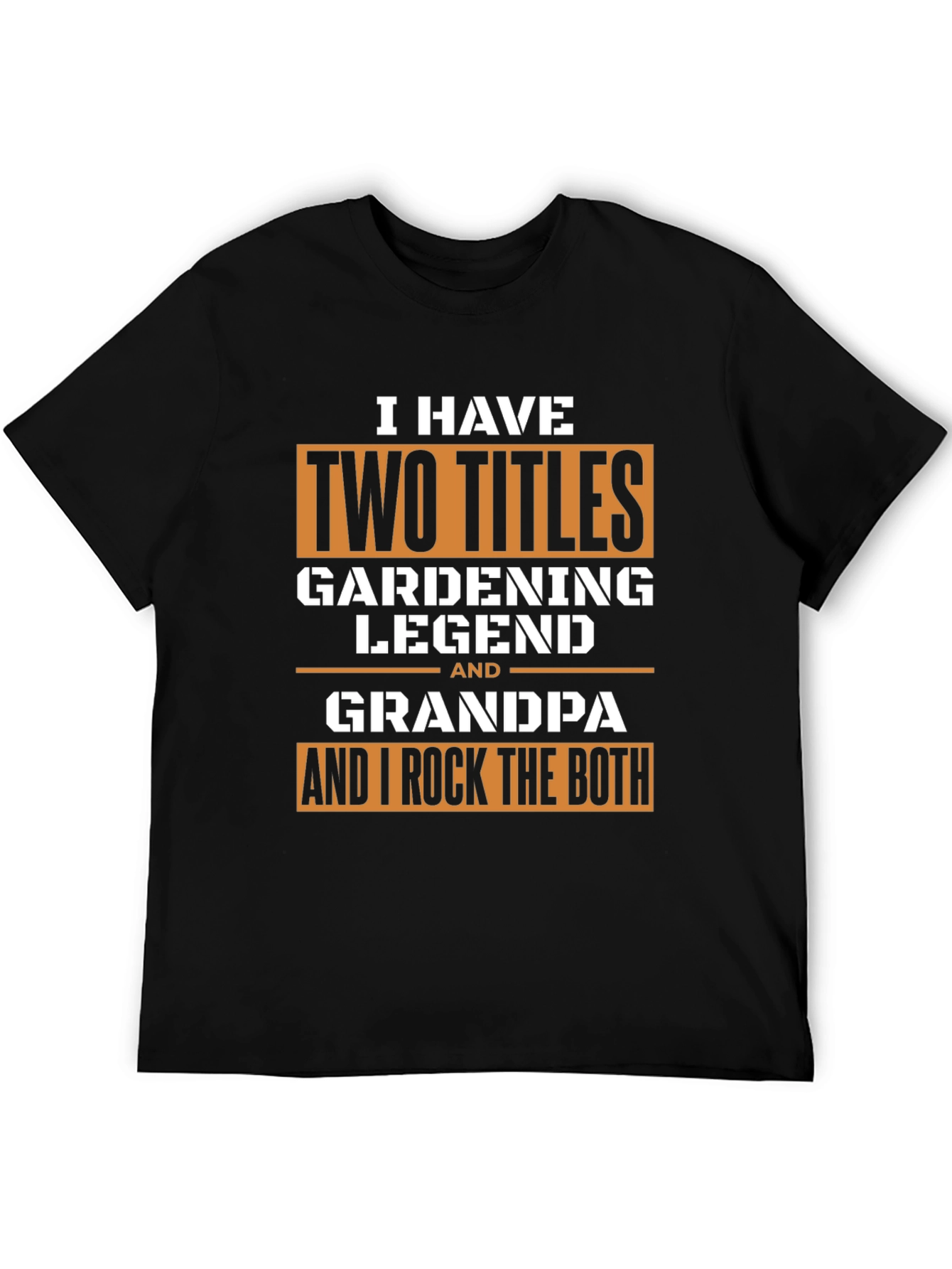 Camiseta Hombre Dos Títulos: Jardinería y Abuelo