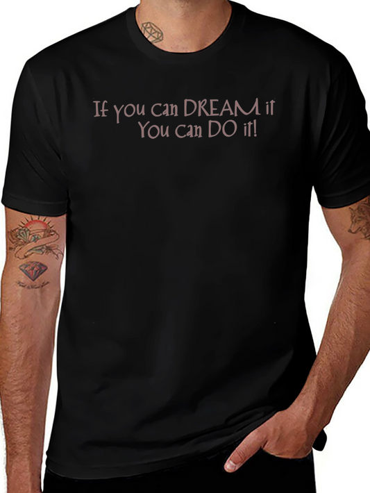 Camiseta Negra Motivacional: Si Puedes Soñarlo Puedes Hacerlo