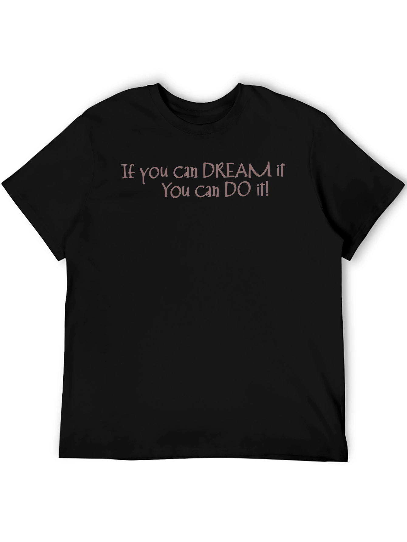 Camiseta Negra Motivacional: Si Puedes Soñarlo Puedes Hacerlo