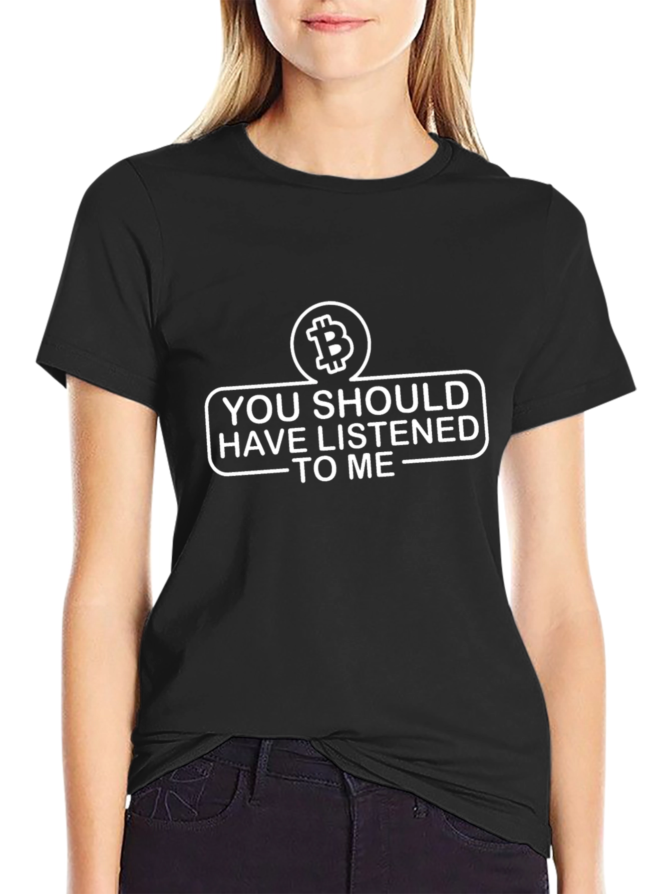 Camiseta Bitcoin - Deberías Haberme Escuchado
