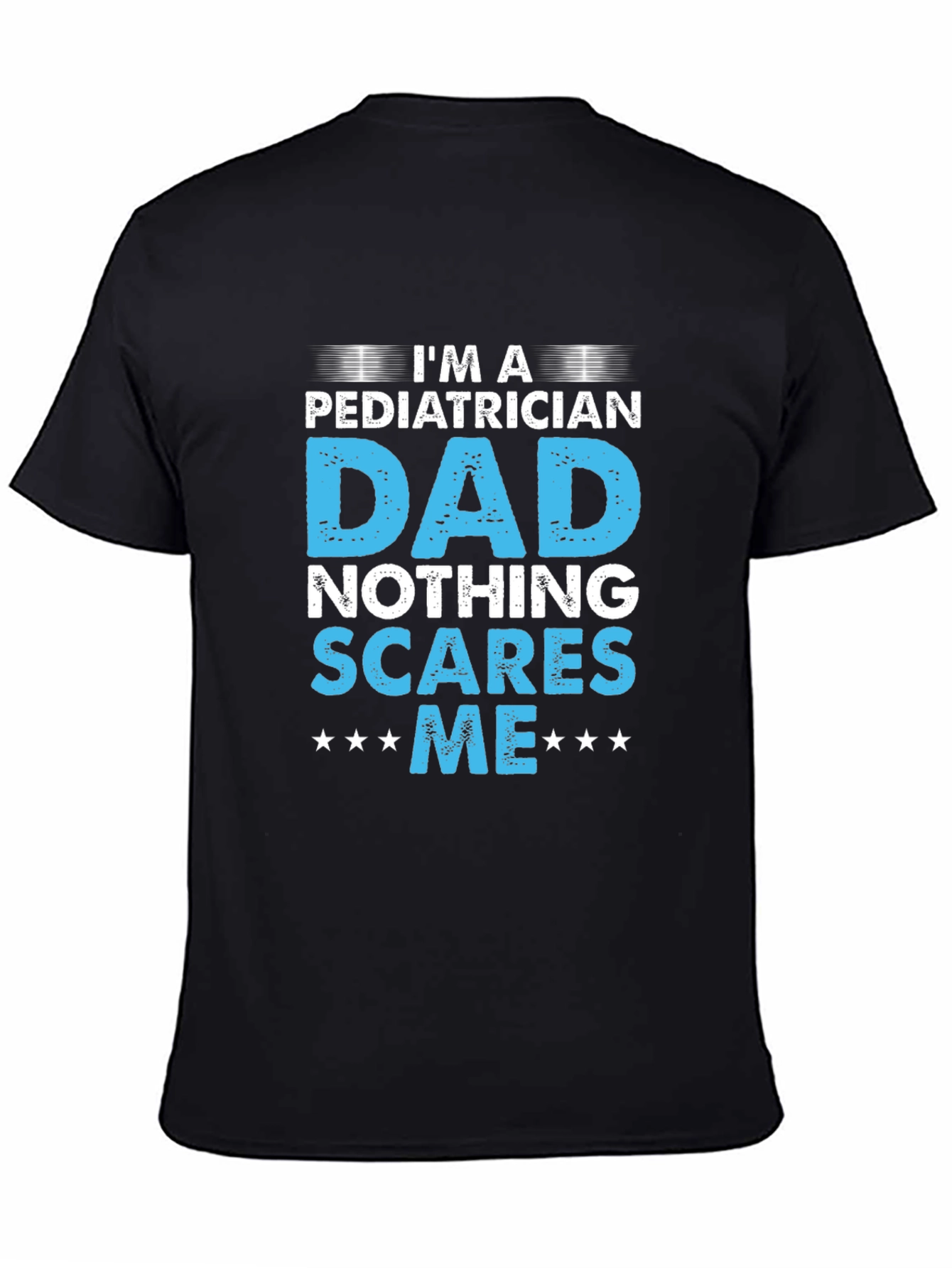 Camiseta Negra - Papá Pediatra - Nada me Asusta