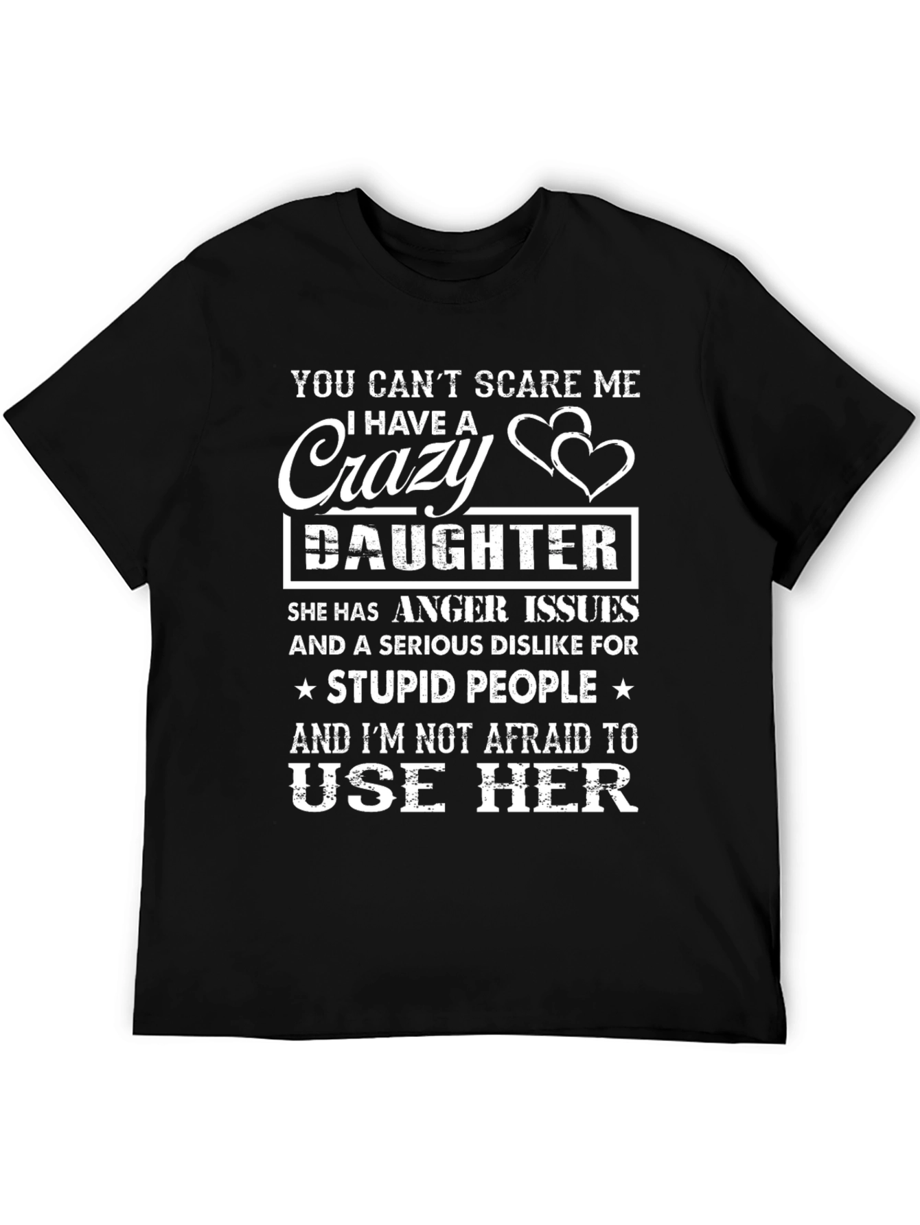 Camiseta Hija Loca para Papá Orgulloso