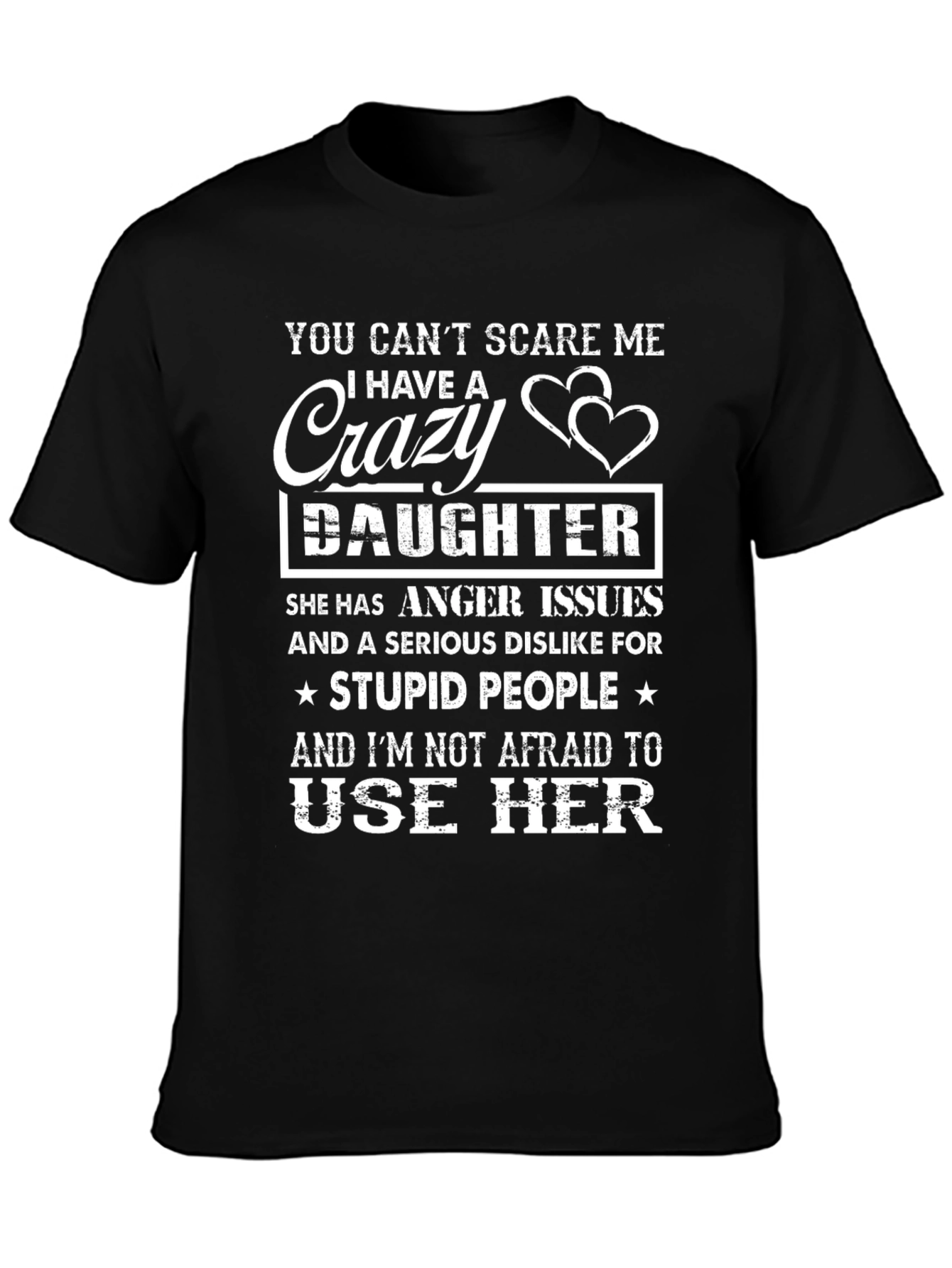 Camiseta Hija Loca para Papá Orgulloso