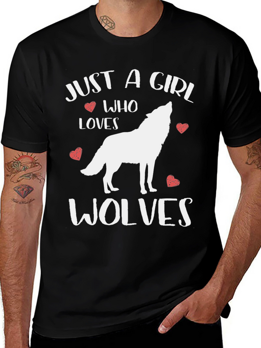Camiseta Negra: Just A Girl Who Loves Wolves