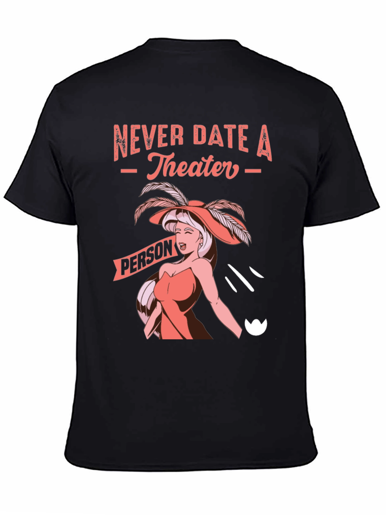 Camiseta Negra: Nunca Salgas con Gente de Teatro