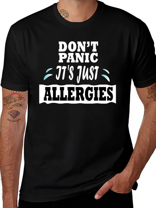 Camiseta Negra Dont Panic Its Just Allergies