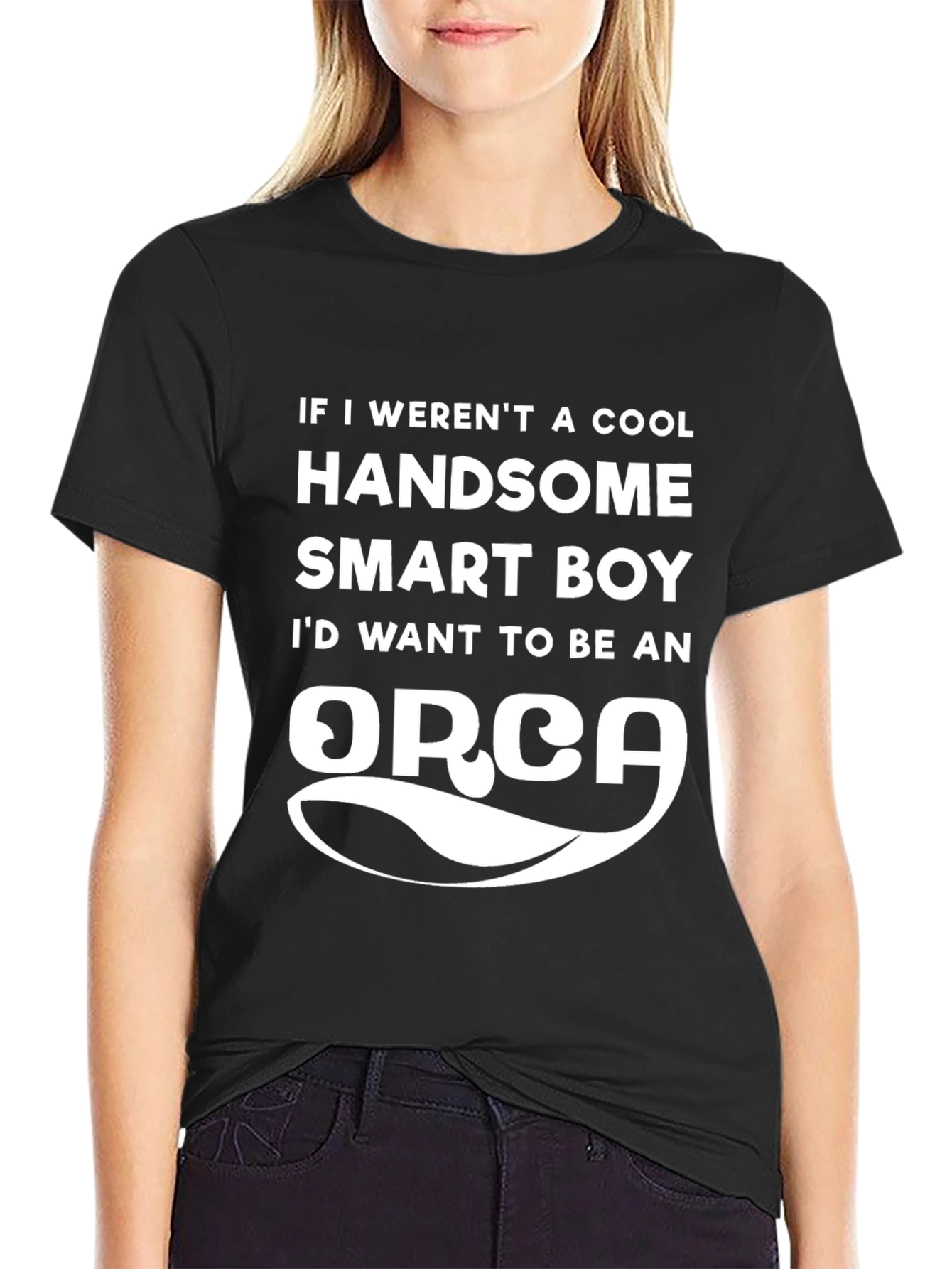 Camiseta Negra: Cool Guapo Inteligente ¡Orca!