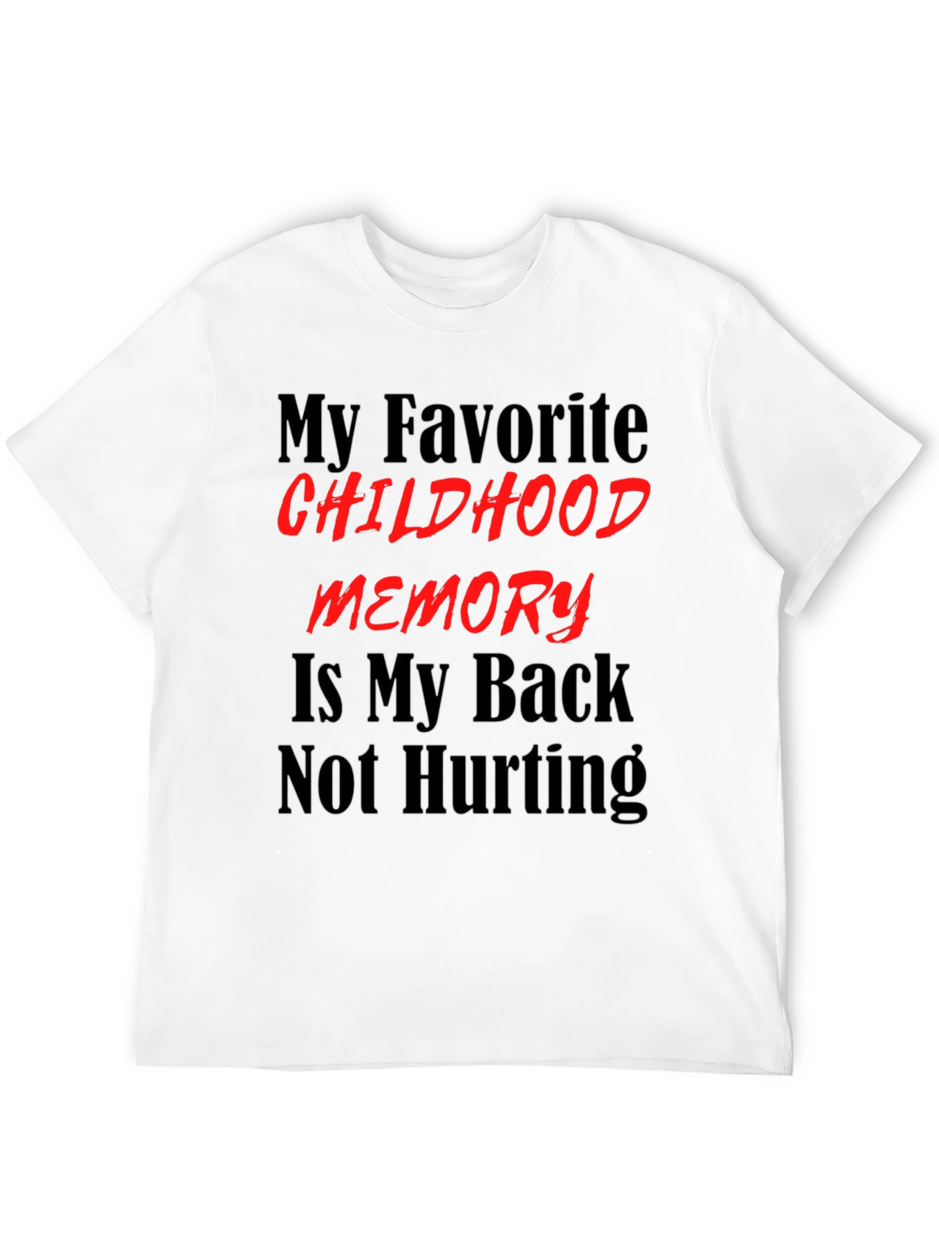 Camiseta negra con frase divertida sobre la infancia