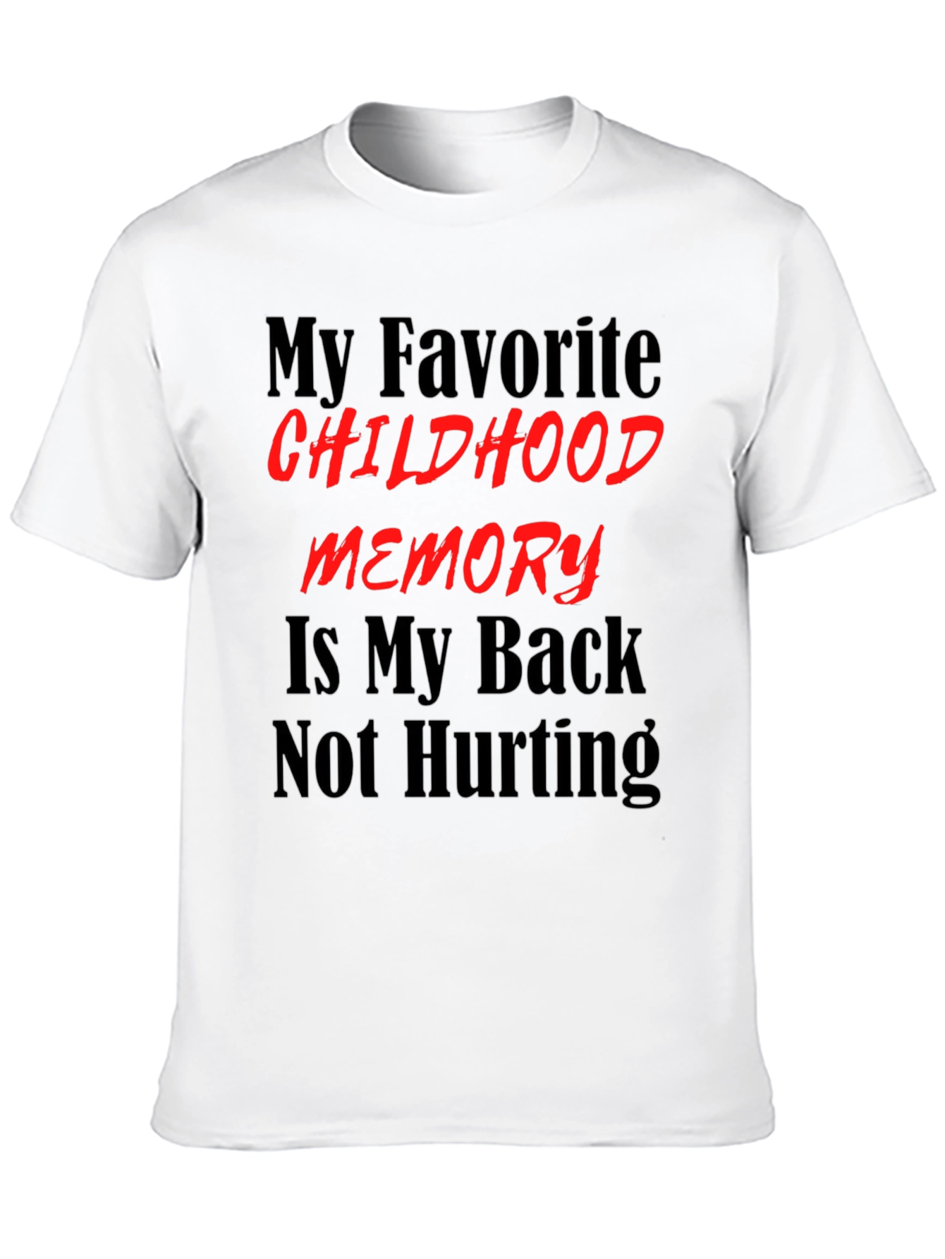 Camiseta negra con frase divertida sobre la infancia