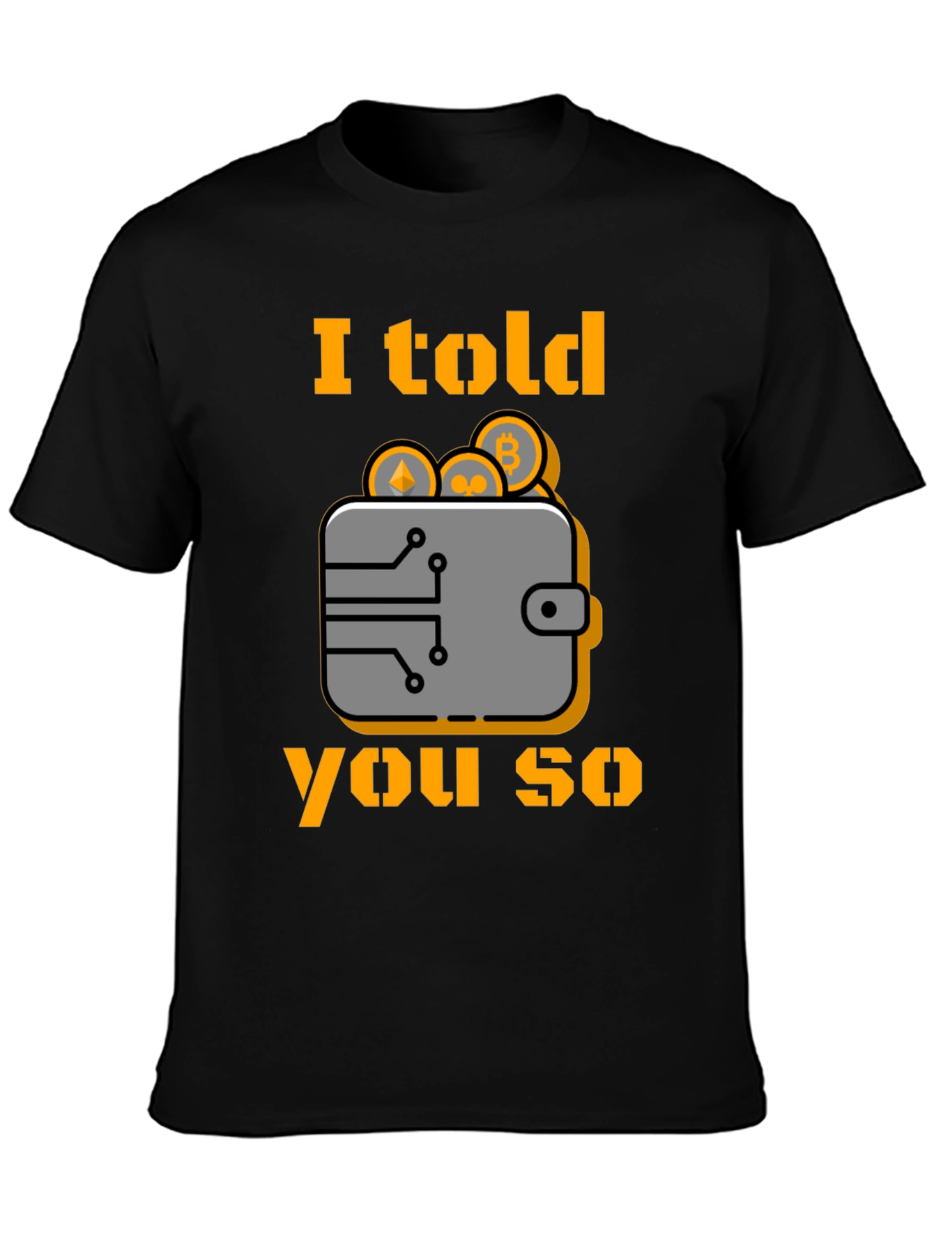 Camiseta Crypto: Te lo dije