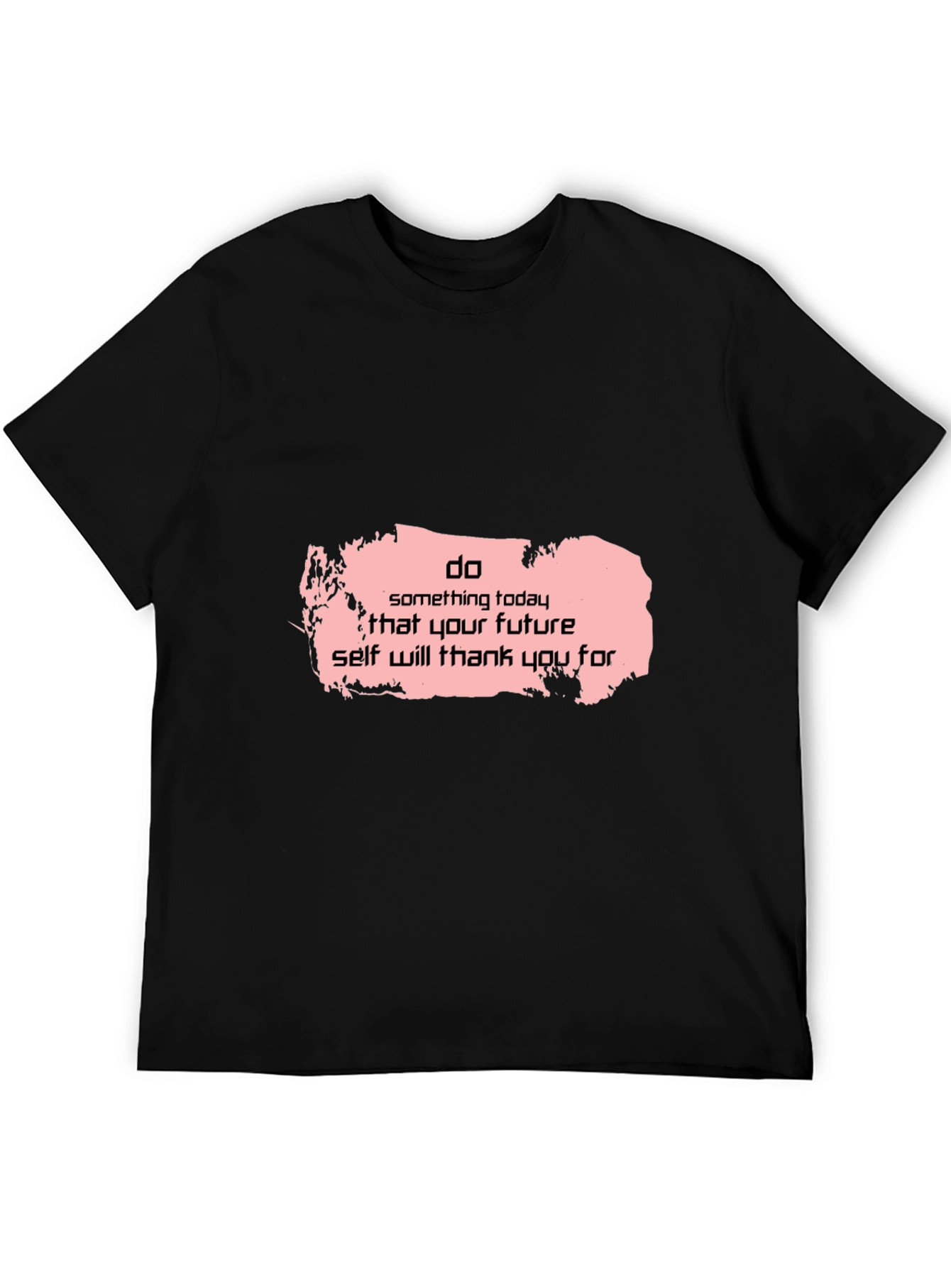 Camiseta Negra Motivacional: Haz Algo Hoy