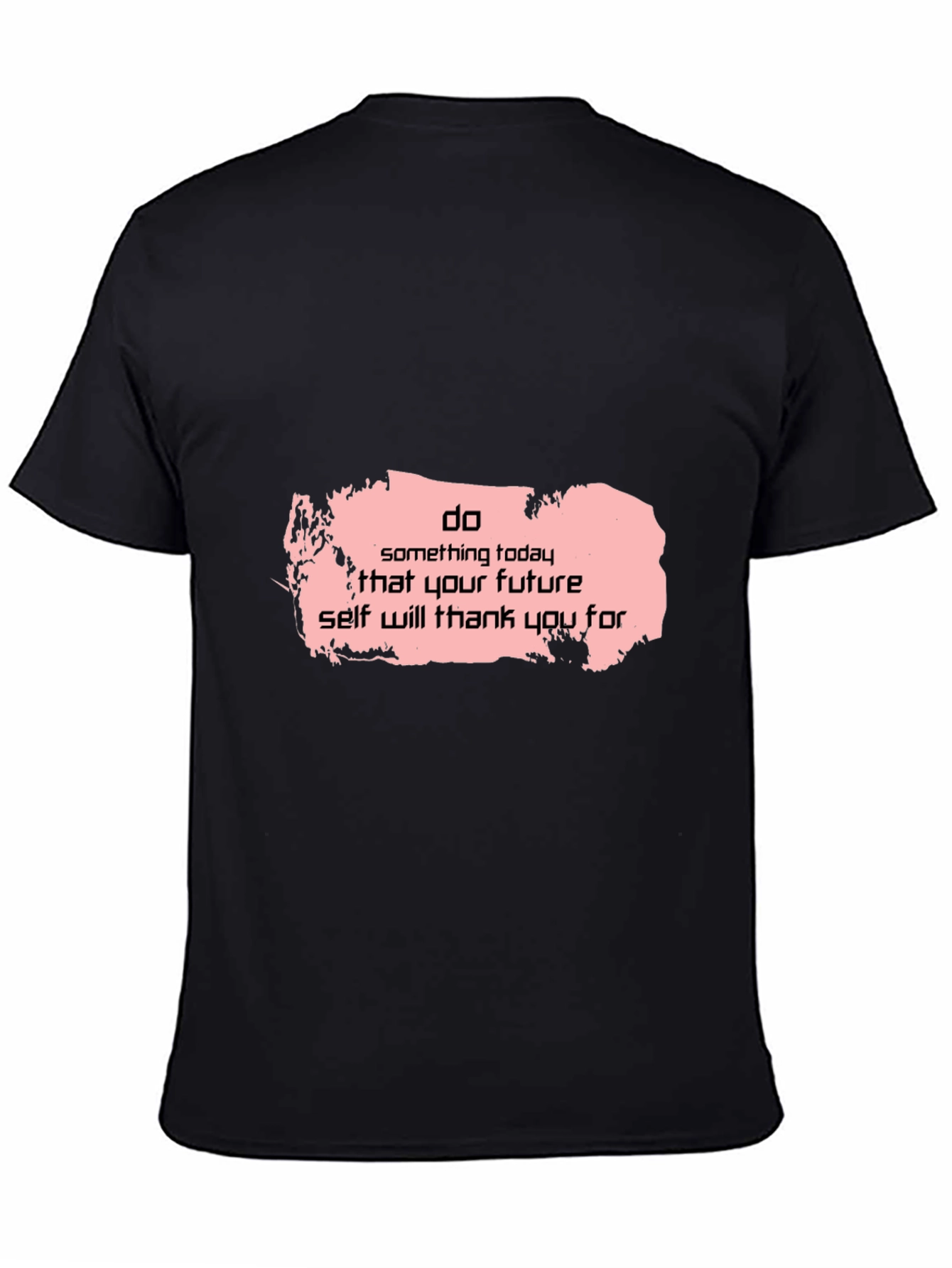 Camiseta Negra Motivacional: Haz Algo Hoy