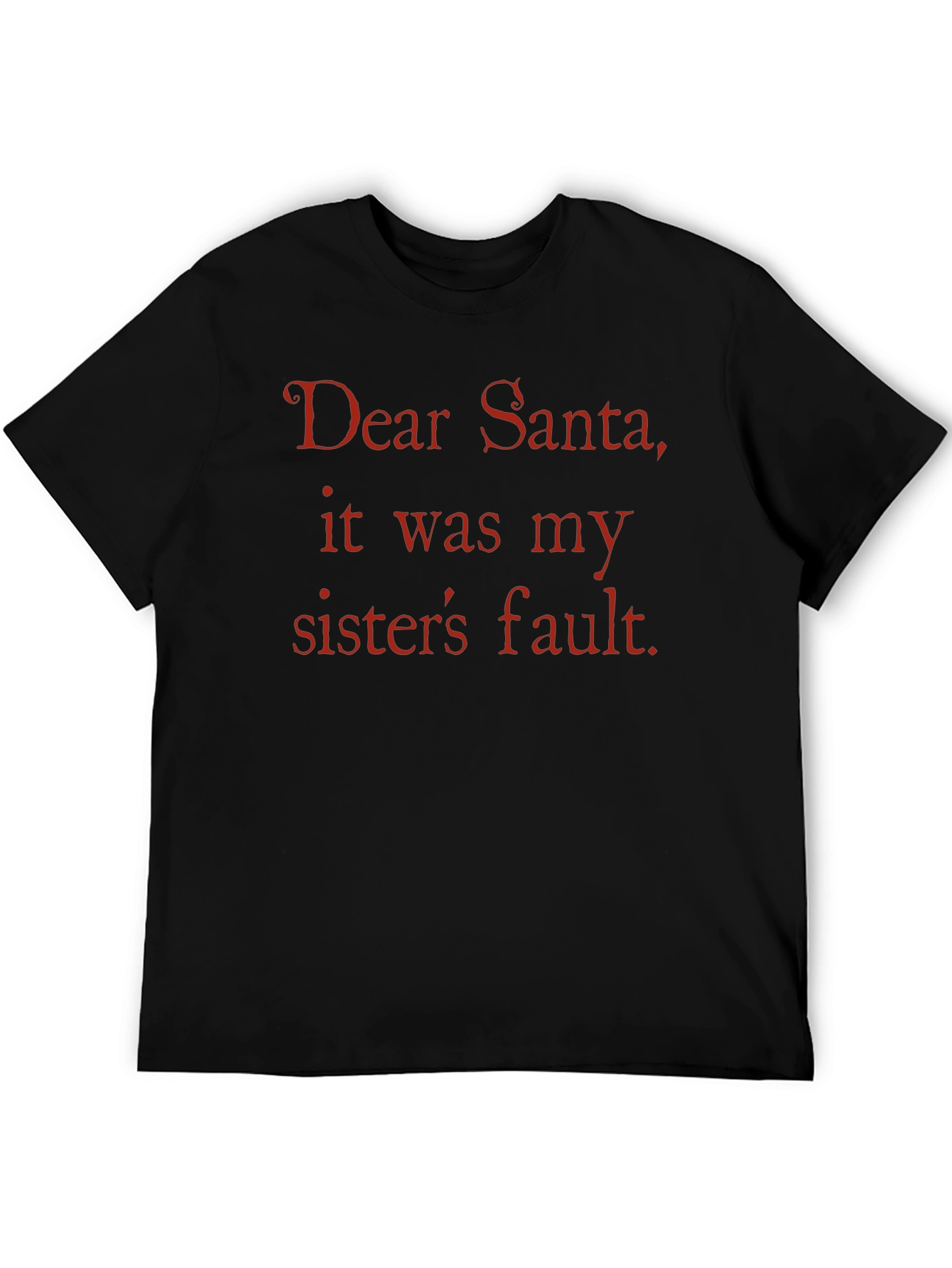 Camiseta Divertida: ¡Culpa a tu Hermana Querido Santa!