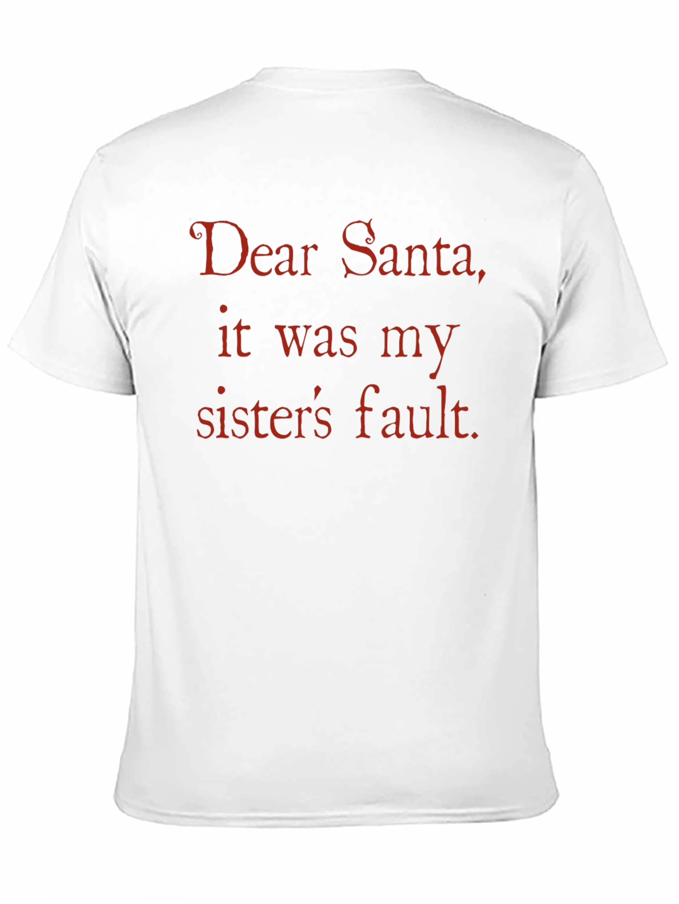 Camiseta Divertida: ¡Culpa a tu Hermana Querido Santa!