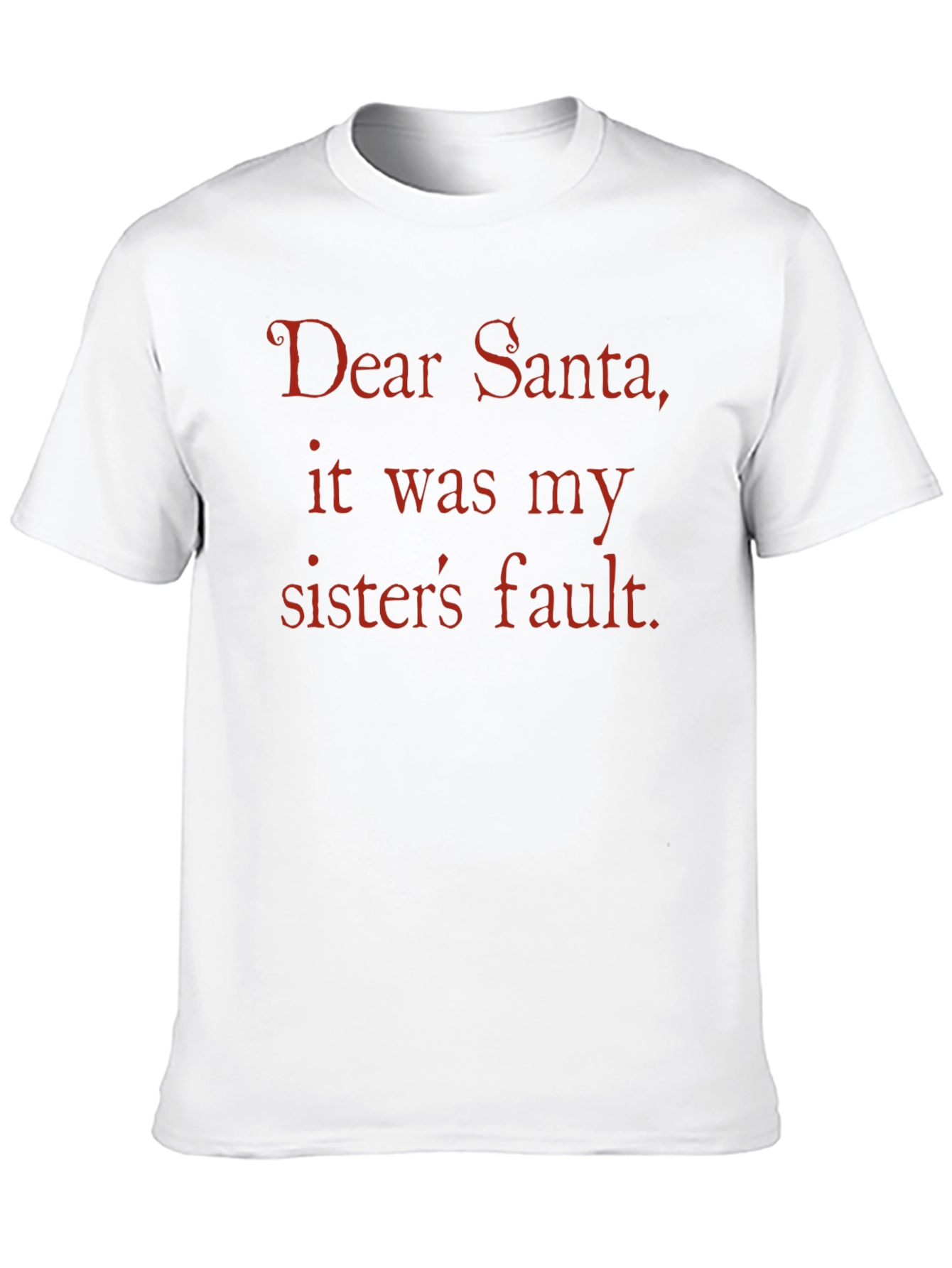Camiseta Divertida: ¡Culpa a tu Hermana Querido Santa!